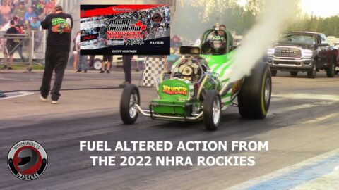 FUEL ALTERED HIGHLIGHTS FROM THE 2022 NHRA ROCKY MOUNTAIN NATIONALS