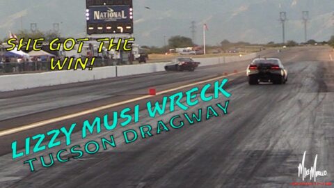 Lizzy Musi Wrecks Vs Ryan Martin in Tucson,AZ- @ NPK Tucson Dragway! She is doing better!