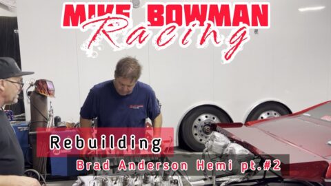 Rebuilding Brad Anderson Hemi Pt. #2 @Mike Bowman Racing Street Outlaws: No Prep Kings chevelle
