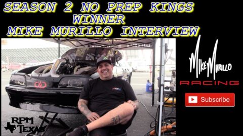 Street Outlaws Mike Murillo NPK Season 2 Championship Interview! Finals recap and more! S2 Throwback