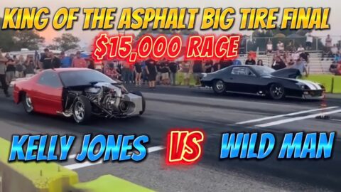 $15k Race (King of the Asphalt)Big Tire Final No Prep