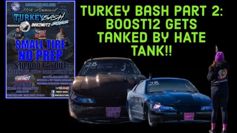 BOOST12 gets HATE TANKD ! Turkey BASH 95 car NO PREP final rounds! Phil Hines, BOOST12 & HATE TANK !