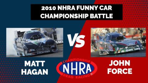 John Force vs Matt Hagan NHRA Funny Car Championship Battle 2010