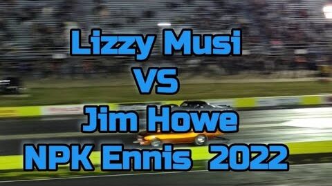 Lizzy Musi vs Jim Howe Street Outlaws No Prep Kings Ennis NPK 2022