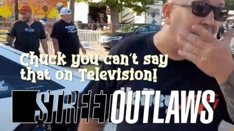 Street Outlaws: Chuck you can't say that on television! TBT| Sketchy's Garage