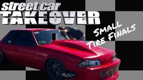 We GO To The Finals At Street Car Takeover Small Tire💪💪💪💪
