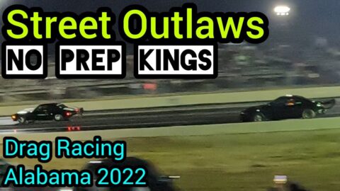 🔥 Street Outlaws No Prep Kings 👑 21 OCT 2022 Alabama Int Dragway