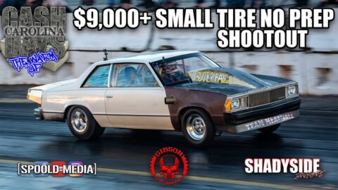 $9,000+ SMALL TIRE NO PREP FROM CAROLINA CASH DAYS "THE WARM UP" 2022 AT SHADYSIDE DRAGWAY!!!!