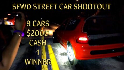 @TTR Trained To Race FWD STREET CAR SHOOTOUT - 9 CARS - $2000 CASH - WINNER TAKES ALL!