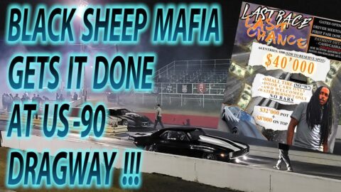 Black Sheep Mafia US90 Dragway Brent Self Adam Plunkett Street Outlaws No Prep Drag Racing NPK 2022