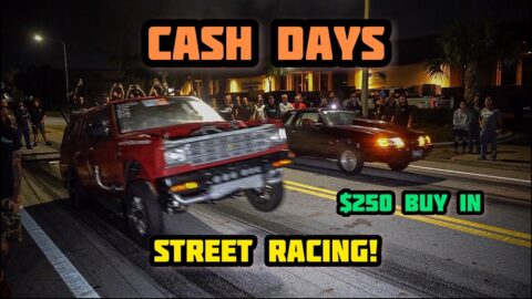 CASH DAYS NO PREP STREET RACING!  $250 BUY IN | 11 CARS | C.F.RACING