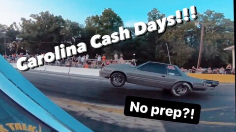 Carolina Cash Days Shadyside Dragway (Stickiest No Prep Ever!!)