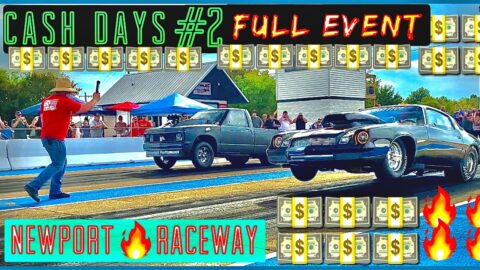 Cash Days #2 Full Event 🔥 Newport Raceway
