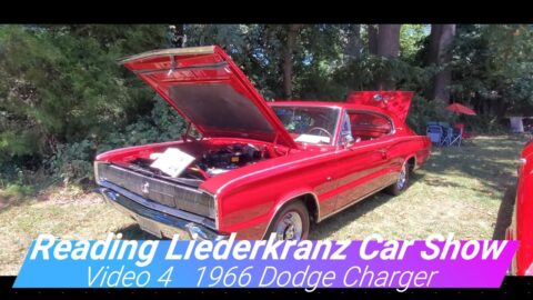 Reading Liederkranz Car Show  Video 4  1966 Dodge Charger