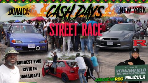 STREET RACES CASH DAY AT VERNAMFIELD JAMAICA 🇯🇲 45 NYC MAKES A PASS FWD CIVIC GOES CRAZY(EPIC)🔥
