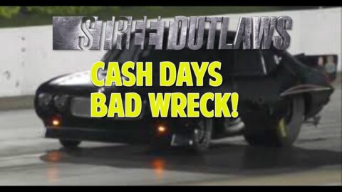 Street Outlaws Cash Days Bad Wreck |Sketchy's Garage