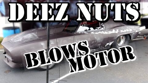 Street Outlaws James Goad aka Reaper aka Deez Nuts Blows Motor