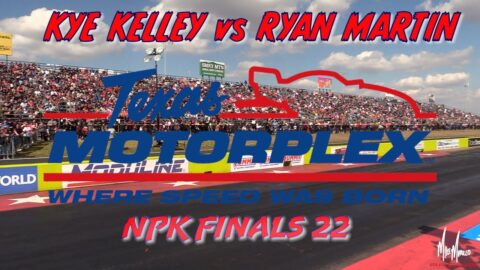 Street Outlaws Ryan Martin & Kye Kelley Battle it Out for NPK Season 5 Crown @ Texas Motorplex