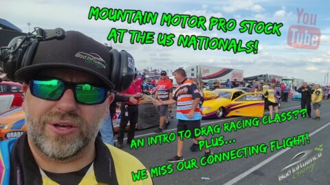 US NATIONALS 2022 NHRA Mountain Motor Pro Stock, PLUS... Intro to Drag Racing?
