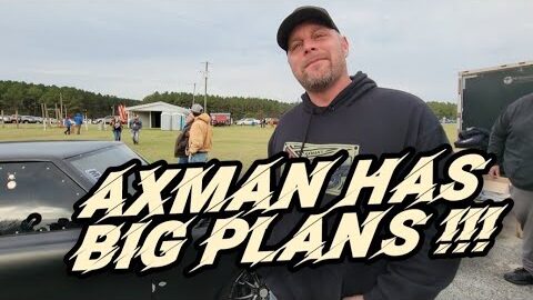 Axman's plans for the Cuda and Dirty 30 Memphis Street Outlaws JJ Da Boss No Prep Kings NPK Racing