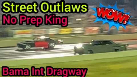🚖 Street Outlaws Highspeed, No Prep Kings 👑 21 OCT 2022 Alabama International Dragway