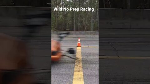No prep racing!