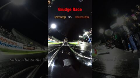 Grudge Race (Boss Lady v. Custom Cutz)