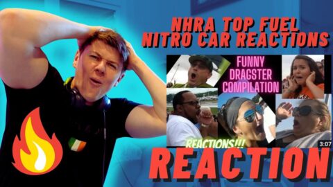 IRISH MAN REACTION TO NHRA Top Fuel Nitro Car Reactions