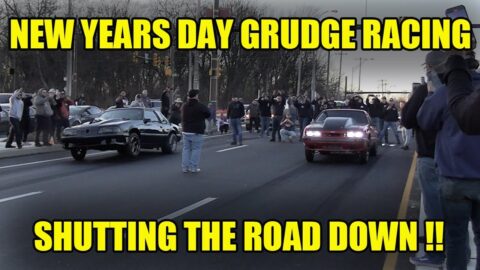 NEW YEARS DAY 2023 GRUDGE RACING IN THE STREETS !!!