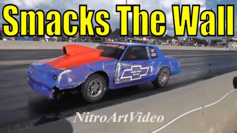 Smacks The Wall Hard Drag Racing Shake Down Run