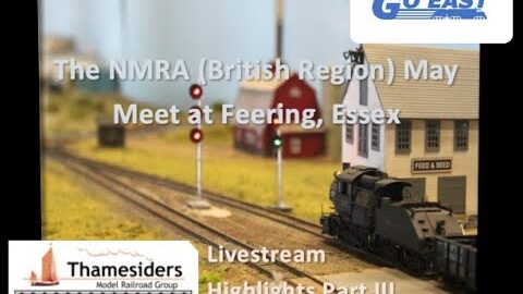 The NMRA BR May Meet Livestream Highlights Part 3