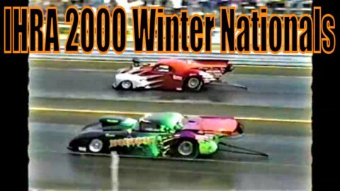 IHRA 2000 Winter Nationals Darlington SC. Pro Mod Blower / Nitrous Drag Racing Action Part 2 Of 2