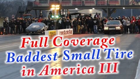 Baddest Small Tire in America III 2023 Drag Racing Street Outlaws No Prep Kings Brent Self Cantu NPK