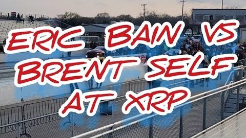 Brent Self vs Eric Bain Baddest Small Tire III XRP 2023 No Prep Drag Racing  Street Outlaws NPK