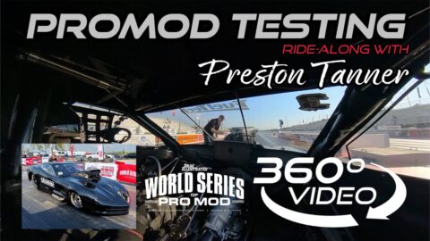 PROMOD 360º VR ride-along with Preston Tanner at Drag Illustrated World Series of ProMod!