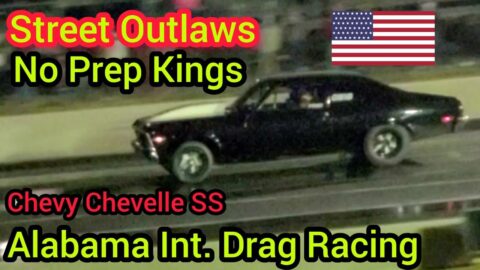 Street Outlaws, No Prep Kings 👑  Drag Racing, Chevelle SS