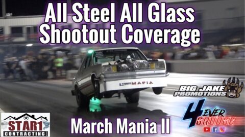 ALL STEEL ALL CLASS SHOOTOUT COVERAGE | MARCH MANIA 2 | XTREME RACEWAY PARK