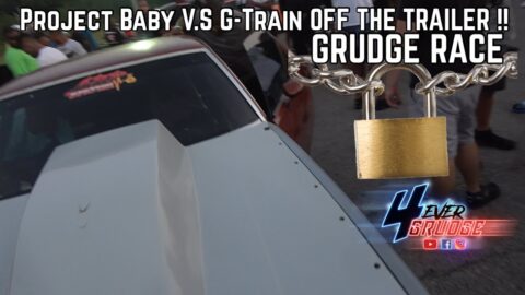 OFF THE TRAILER GRUDGE RACE | GBODY CRIME ! ABP PROJECT BABY MALIBU VS G TRAIN CUTLASS !