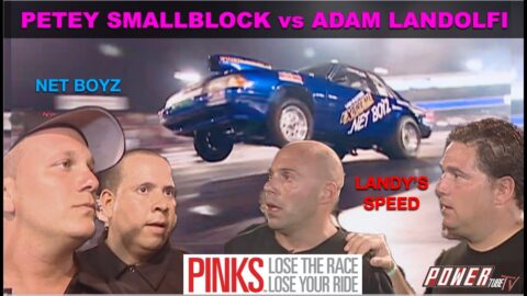 PINKS - Lose The Race..Lose Your Ride! Petey SmallBlock (Street Outlaws) vs Adam Landolfi for Titles