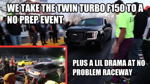 WE TAKE THE TWIN TURBO F150 TO A NO PREP EVENT!