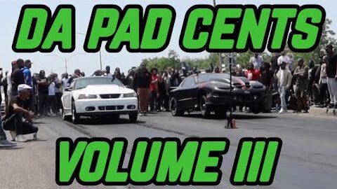 Da Pad Cents - Vol. 3 - Street Car Invitational