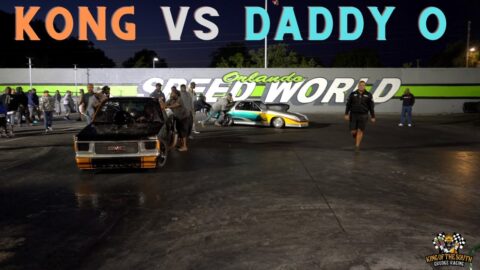 KONG VS DADDY O | 2022 GRUDGE RACE | ORLANDO SPEED WORLD
