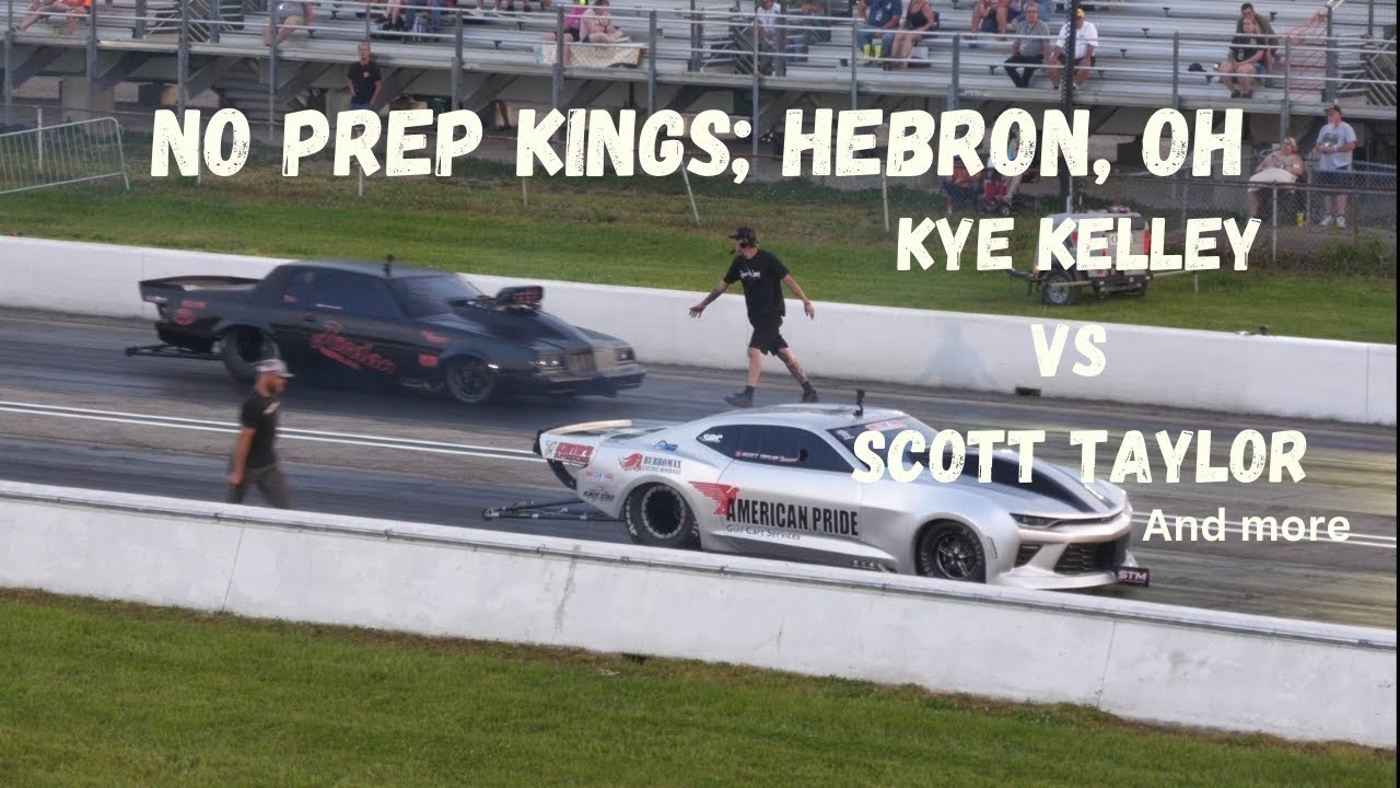 Street outlets No prep kings 6: Hebron Ohio- Kye Kelley Vs Scott Taylor and more (test/grudge)
