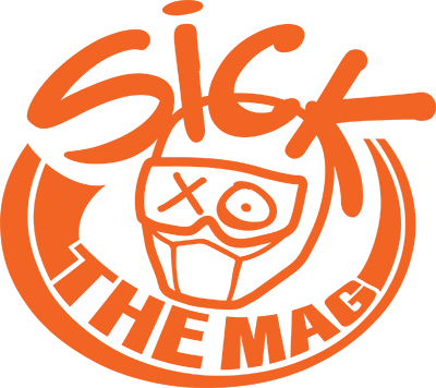 SICK WEEK - SICK THE MAG
