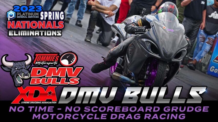 Motorcycle GRUDGE RACING - XDA DMV Bulls Eliminations - No Time No Scoreboards - MOB TIES