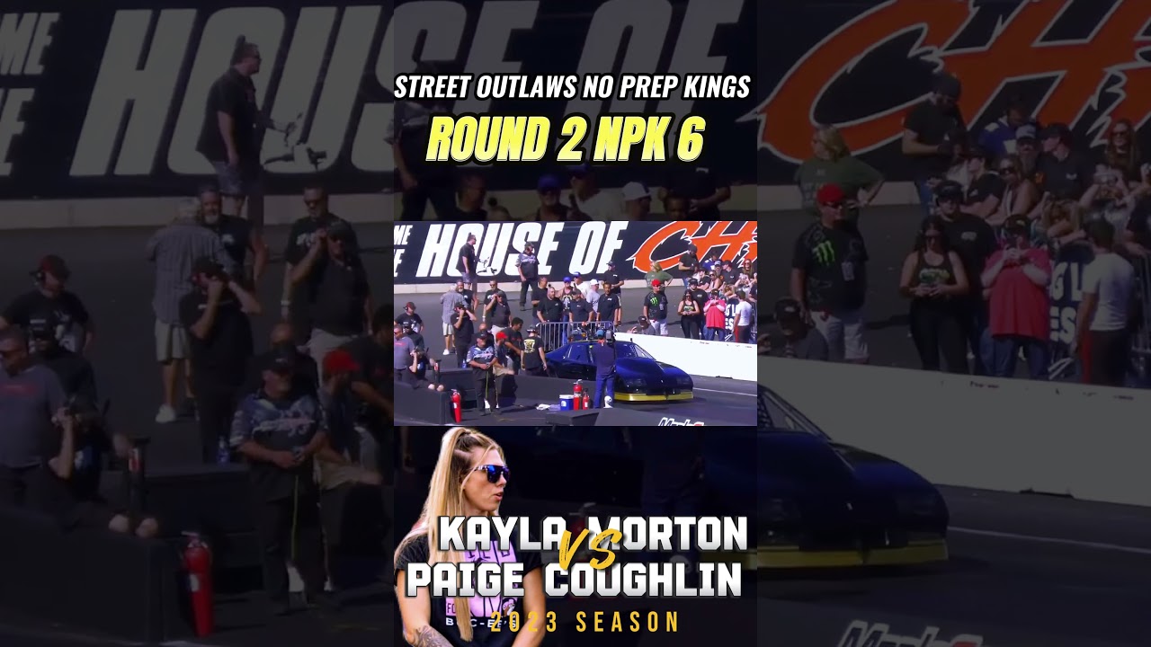 Street Outlaws No prep Kings: Paige Coughlin vs Kayla Morton #npk #murdernova #shorts #daddydave