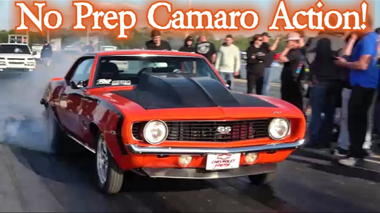 No Prep Camaro Action!
