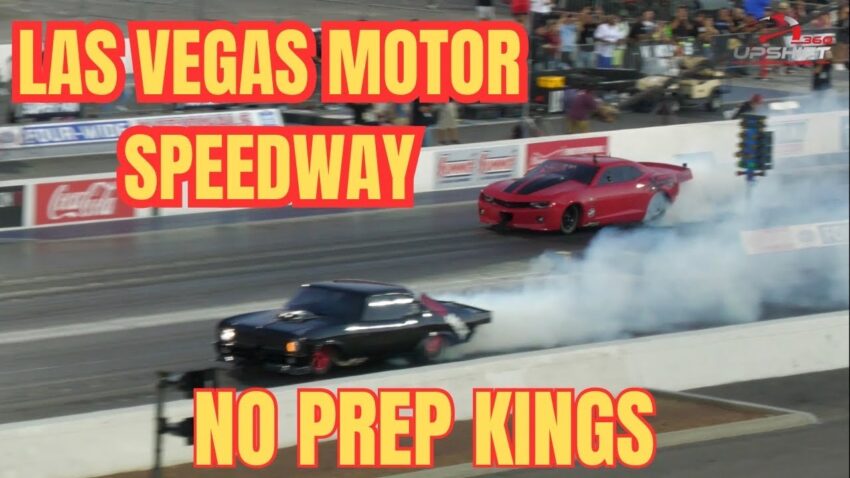 NO prep kings Las Vegas Motor speedway (test/grudge)