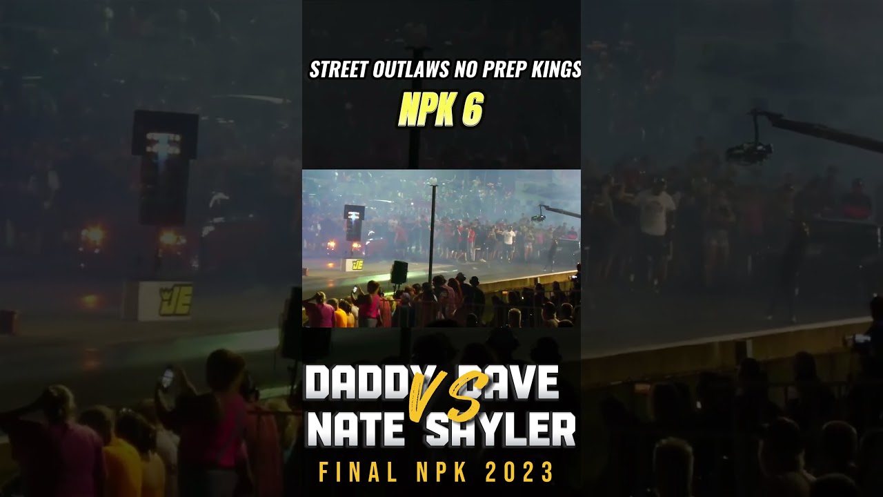 Street Outlaws No prep Kings: Daddy Dave vs Nate Sayler - FINAL NPK 2023 #npk #murdernova #shorts