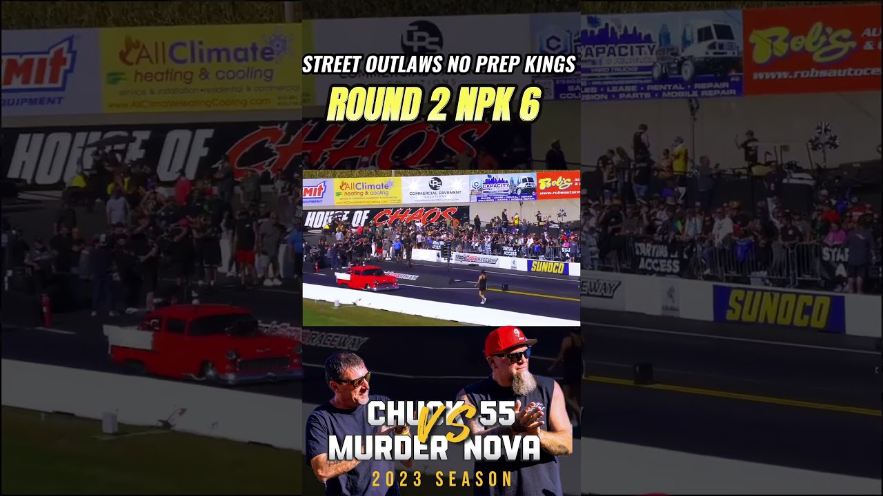 Street Outlaws No prep Kings: Murder Nova vs Chuck 55 #npk #murdernova #shorts #daddydave